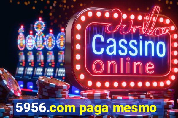 5956.com paga mesmo
